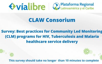 Survey: Best practices for Community Led Monitoring (CLM) programs for HIV, Tuberculosis and Malaria healthcare service delivery
