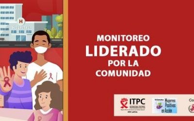 Monitoreo Liderado por la Comunidad. Análisis de la prestación de servicios de salud relacionados a VIH, COVID-19, así como Salud Sexual y Salud Reproductiva en Personas con VIH, y mujeres con VIH, en 8 Unidades de Atención Integral de Guatemala