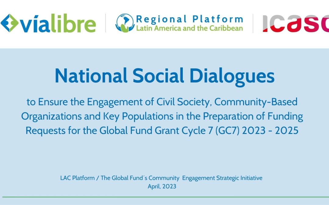 National Social Dialogues to Ensure the Engagement of Civil Society, Community-Based Organizations and Key Populations in the Preparation of Funding Requests for the Global Fund Grant Cycle 7 (GC7) 2023 – 2025 / Toolkit